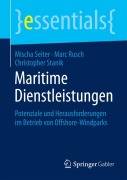 Maritime Dienstleistungen - Mischa Seiter, Christopher Stanik, Marc Rusch