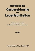 Cover-Bild zum Titel 'Zurichtung und Prüfung des Leders -Textteil' von 'Hellmut Gnamm, Th Wieschebrink, K. Grafe, L. Jablonski, R. Lauffmann'