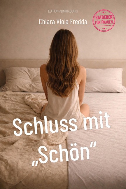 Schluss mit "Schön" - Chiara Viola Fredda