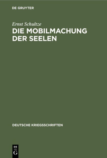 Die Mobilmachung der Seelen - Ernst Schultze