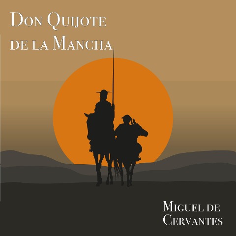 Don Quijote de la Mancha - Miguel De Cervantes
