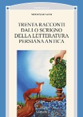 Cover-Bild zum Titel 'Trenta racconti dallo scrigno della letteratura persiana antica' von 'Mehdi Âzar Yazdi'