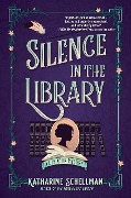 Cover-Bild zum Titel 'Silence in the Library' von 'Katharine Schellman'