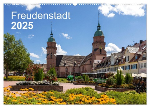 Freudenstadt 2025 (Wandkalender 2025 DIN A2 quer), CALVENDO Monatskalender - Heike Butschkus