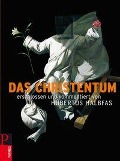 Cover-Bild zum Titel 'Das Christentum' von 'Hubertus Halbfas'