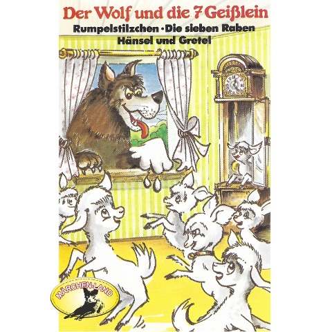 Gebrüder Grimm, Der Wolf und die sieben Geißlein und weitere Märchen - Hans Christian Andersen, Gebrüder Grimm