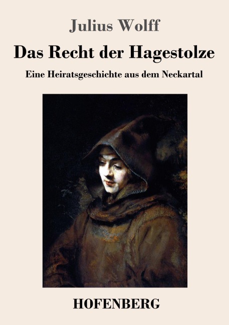 Das Recht der Hagestolze - Julius Wolff