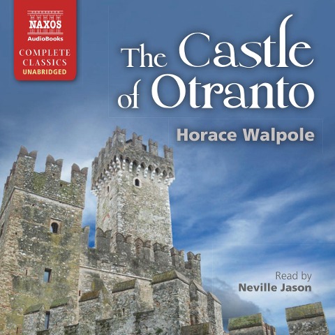 The Castle of Otranto (Unabridged) - Horace Walpole