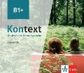 Cover-Bild zum Titel 'Kontext B1+. Audiopaket mit 6 CDs' von 'Ute Koithan, Tanja Mayr-Sieber, Helen Schmitz, Ralf Sonntag'
