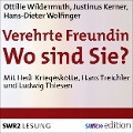 Cover-Bild zum Titel 'Verehrte Freundin! Wo sind Sie?' von 'Justinus Kerner, Ottilie Wildermuth, Hans-Dieter Wolfinger'