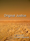 Cover-Bild zum Titel 'Original Justice (Dia Nova, #1)' von 'Brent Meranda'