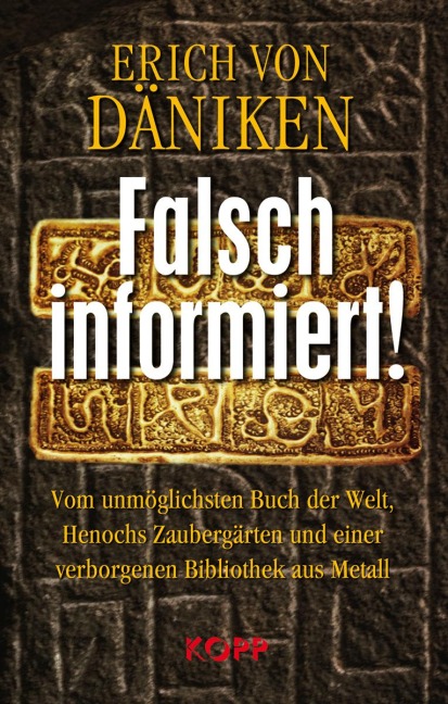 Falsch informiert! - Erich von Däniken