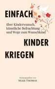 Cover-Bild zum Titel 'Einfach Kinder kriegen' von 'Silke Thomas'
