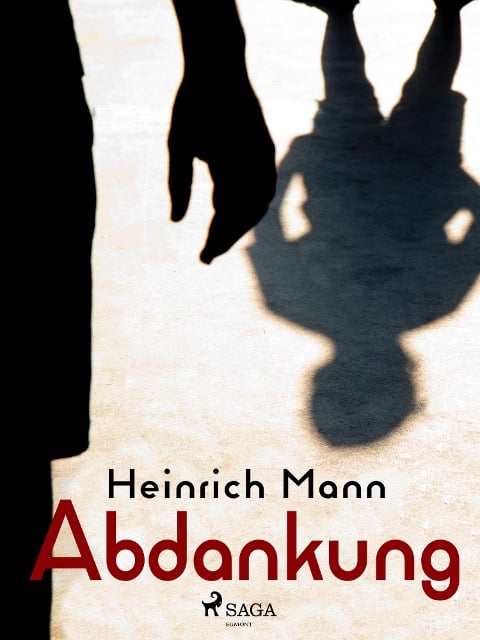 Abdankung - Heinrich Mann