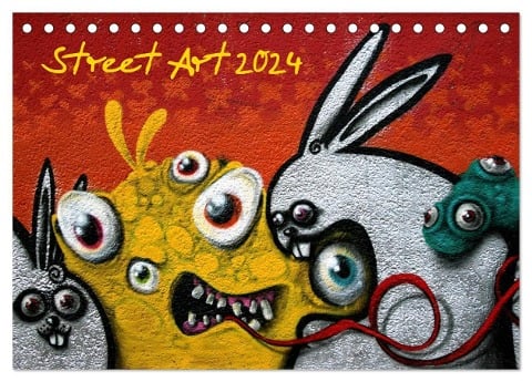 Street-Art 2024 / CH-Version (Tischkalender 2024 DIN A5 quer), CALVENDO Monatskalender - Kerstin Stolzenburg