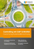 Cover-Bild zum Titel 'Controlling mit SAP S/4HANA - Customizing Kostenstellenrechnung' von 'Andreas Unkelbach, Martin Munzel'