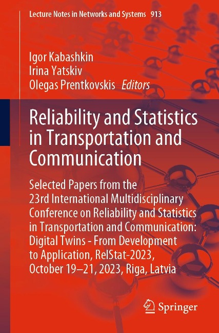 Reliability and Statistics in Transportation and Communication - 