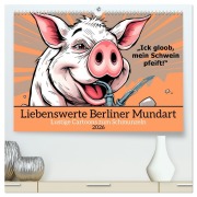 Cover-Bild zum Titel 'Liebenswerte Berliner Mundart (hochwertiger Premium Wandkalender 2026 DIN A2 quer), Kunstdruck in Hochglanz' von 'Claudia Kleemann'