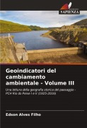 Cover-Bild zum Titel 'Geoindicatori del cambiamento ambientale - Volume III' von 'Edson Alves Filho'