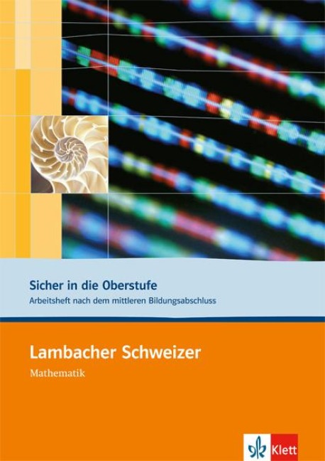 Lambacher Schweizer. 10. und 11. Schuljahr. Sicher in die Oberstufe. Arbeitsheft plus Lösungen - 