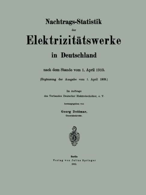 Nachtrags-Statistik der Elektrizitätswerke in Deutschland - Georg Dettmar