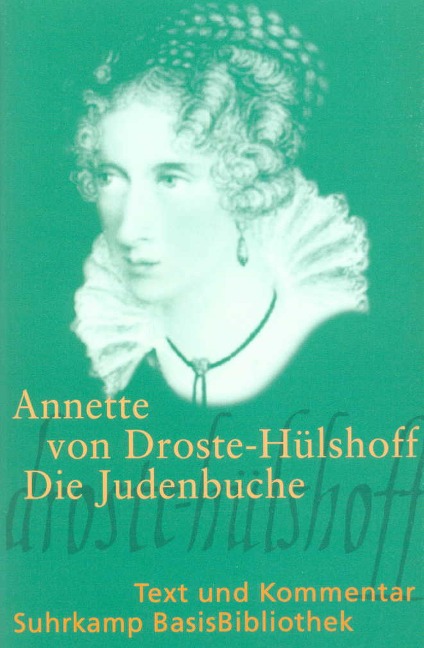 Die Judenbuche. Text und Kommentar - Annette von Droste-Hülshoff