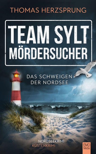 TEAM SYLT - MÖRDERSUCHER: Das Schweigen der Nordsee - Thomas Herzsprung
