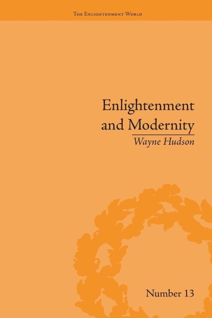 Enlightenment and Modernity - Wayne Hudson