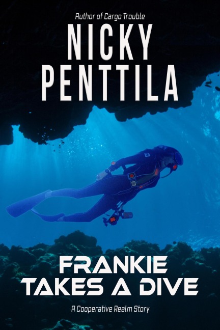 Frankie Takes a Dive (Cooperative Realm) - Nicky Penttila
