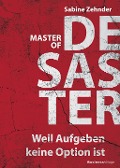 Cover-Bild zum Titel 'Master of Desaster' von 'Sabine Zehnder'