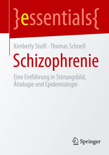 Schizophrenie - Kimberly Stolfi, Thomas Schnell