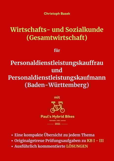Wirtschafts- und Sozialkunde (Gesamtwirtschaft) für Personaldienstleistungskauffrau und Personaldienstleistungskaufmann (Baden-Württemberg) - Christoph Basek