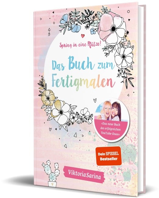 Spring in eine Pfütze! Das Buch zum Fertigmalen - ViktoriaSarina