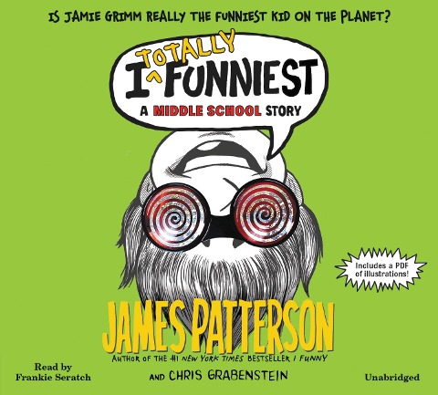 I Totally Funniest - James Patterson, Chris Grabenstein