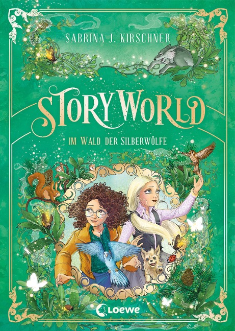 StoryWorld (Band 2) - Im Wald der Silberwölfe - Sabrina Kirschner