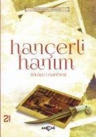 Hancerli Hanim Hikaye-i Garibesi - Yakup Celik