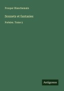 Cover-Bild zum Titel 'Sonnets et fantasies' von 'Prosper Blanchemain'