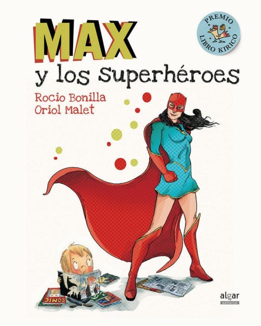 Max y Los Superheroes - Rocio Bonilla