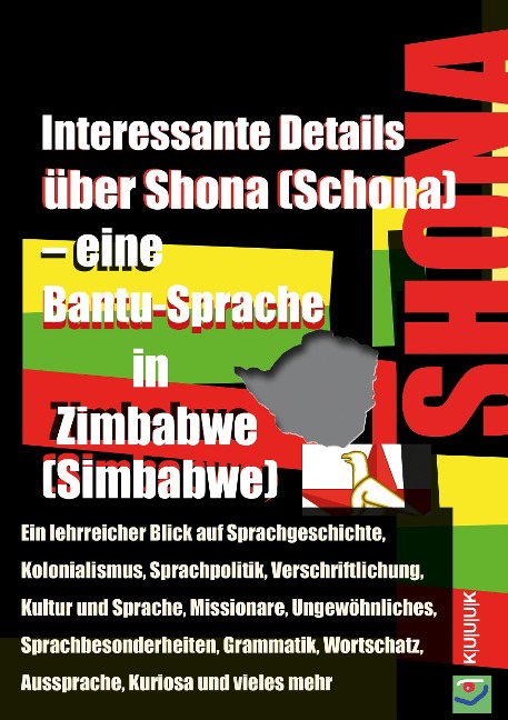 Interessante Details über Shona (Schona) - eine Bantu-Sprache in Zimbabwe (Simbabwe) - Klaus Jans