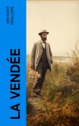 Cover-Bild zum Titel 'La Vendée' von 'Anthony Trollope'