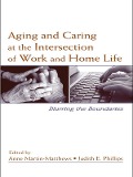 Cover-Bild zum Titel 'Aging and Caring at the Intersection of Work and Home Life' von ''