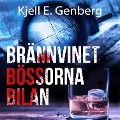 Brännvinet Bössorna Bilan - Kjell E. Genberg