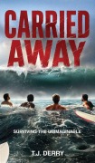Cover-Bild zum Titel 'Carried Away' von 'T J Derry'