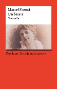 Cover-Bild zum Titel 'Un baiser. Eine abgeschlossene Novelle aus der »Suche nach der verlorenen Zeit«' von 'Marcel Proust'