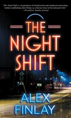 The Night Shift - Alex Finlay