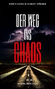Cover-Bild zum Titel 'DER WEG INS CHAOS' von 'Svarlen Edhor'
