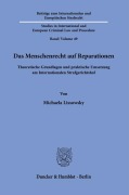 Cover-Bild zum Titel 'Das Menschenrecht auf Reparationen' von 'Michaela Lissowsky'
