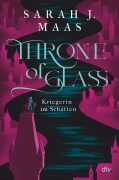 Throne of Glass - Kriegerin im Schatten - Sarah J. Maas