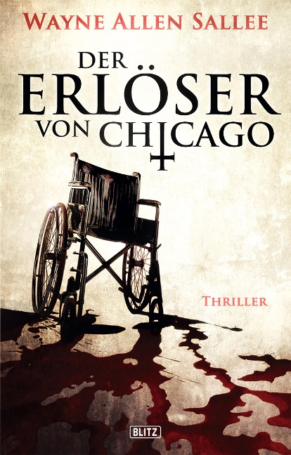Der Erlöser von Chicago - Wayne Allen Sallee