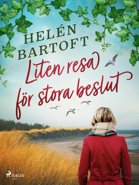 Liten resa för stora beslut - Helén Bartoft